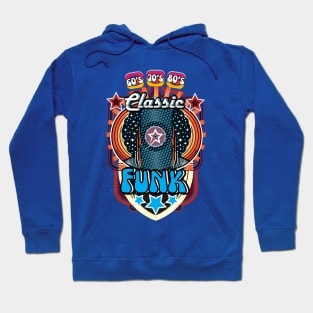 Classic Funk - (60's - 70's - 80's) Hoodie